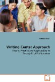 Writing Center Approach 2010 9783639259896 Front Cover