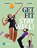 Get Fit, Stay Well! Plus MasteringHealth with EText -- Access Card Package 4th 9780134383897 Front Cover