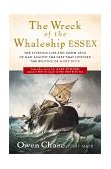 Wreck of the Whaleship Essex 1999 9780156006897 Front Cover