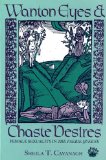 Wanton Eyes and Chaste Desires Female Sexuality in the Faerie Queene 1994 9780253208897 Front Cover