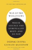 War of the Worldviews Where Science and Spirituality Meet -- and Do Not cover art