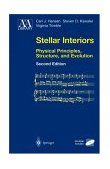 Stellar Interiors Physical Principles, Structure, and Evolution cover art