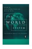 World System Five Hundred Years or Five Thousand?  9780415150897 Front Cover