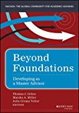 Beyond Foundations Developing As a Master Academic Advisor  9781118922897 Front Cover