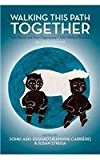 Walking This Path Together Anti-Racist and Anti-Oppressive Child Welfare Practice, 2nd Edition 2nd 9781552667897 Front Cover