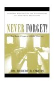Never Forget! 2002 9781591602897 Front Cover