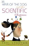 Hair of the Dog And Other Scientific Surprises  9781848540897 Front Cover