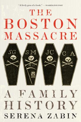Boston Massacre A Family History  9780063275898 Front Cover