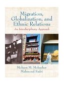 Migration, Globalization, and Ethnic Relations An Interdisciplinary Approach cover art