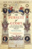 Pursuit of Glory The Five Revolutions That Made Modern Europe: 1648-1815 2008 9780143113898 Front Cover