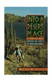 Into a Desert Place A 3000 Mile Walk Around the Coast of Baja California cover art