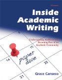 Inside Academic Writing Understanding Audience and Becoming Part of an Academic Community cover art