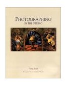 Photographing in the Studio Tools and Techniques for Creative Expression  9780697131898 Front Cover