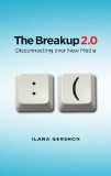 Breakup 2. 0 Disconnecting over New Media cover art