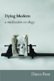 Dying Modern A Meditation on Elegy  9780822353898 Front Cover