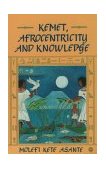 Kemet, Afrocentricity and Knowledge  cover art
