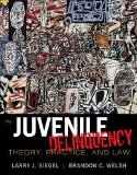 Juvenile Delinquency Theory, Practice, and Law 11th 2011 9781111346898 Front Cover