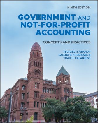 Government and Not-For-Profit Accounting Concepts and Practices 9th 9781119803898 Front Cover