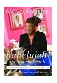 Hallelujah! The Welcome Table A Lifetime of Memories with Recipes cover art