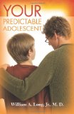 Your Predictable Adolescent 2011 9781439264898 Front Cover