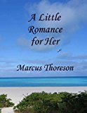Little Romance for Her Poems of Life Together 2013 9781484095898 Front Cover