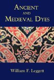 Ancient and Medieval Dyes 2009 9781930585898 Front Cover