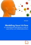 Modelling Nasal Airflow 2009 9783639169898 Front Cover