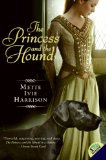 Princess and the Hound 2008 9780061131899 Front Cover
