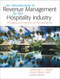 Introduction to Revenue Management for the Hospitality Industry An Principles and Practices for the Real World cover art