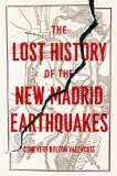 Lost History of the New Madrid Earthquakes  cover art