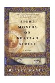 Eight Months on Ghazzah Street A Novel cover art