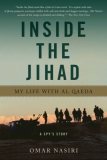 Inside the Jihad My Life with Al Qaeda cover art