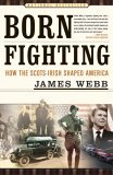Born Fighting How the Scots-Irish Shaped America cover art