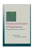 External Control of Organizations A Resource Dependence Perspective