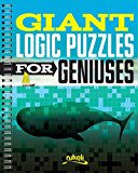 Giant Logic Puzzles for Geniuses  9781454918899 Front Cover