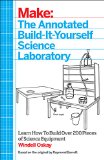 Annotated Build-It-Yourself Science Laboratory Build over 200 Pieces of Science Equipment! 2015 9781457186899 Front Cover