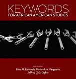 Keywords for African American Studies  9781479854899 Front Cover