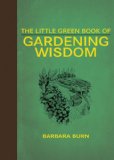 Little Green Book of Gardening Wisdom 2014 9781628737899 Front Cover