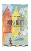 Amsterdam A Brief Life of the City  9781860467899 Front Cover