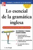 Lo Esencial de la Gramatica Inglesa 3rd 2005 9780071458900 Front Cover