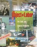 Object of Labor Art, Cloth, and Cultural Production