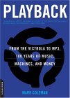 Playback From the Victrola to MP3, 100 Years of Music, Machines, and Money cover art