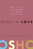 Being in Love How to Love with Awareness and Relate Without Fear cover art