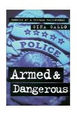 Armed and Dangerous Memoirs of a Chicago Policewoman cover art