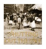 Shutting Out the Sky: Life in the Tenements of New York, 1880-1924 (Scholastic Focus)  cover art