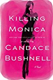 Killing Monica  9780446557900 Front Cover
