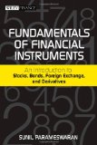 Fundamentals of Financial Instruments An Introduction to Stocks, Bonds, Foreign Exchange, and Derivatives cover art