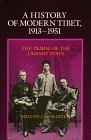 History of Modern Tibet, 1913-1951 The Demise of the Lamaist State cover art