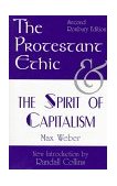 Protestant Ethic and the Spirit of Capitalism 2nd 9780935732900 Front Cover