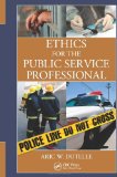 Ethics for the Public Service Professional  cover art